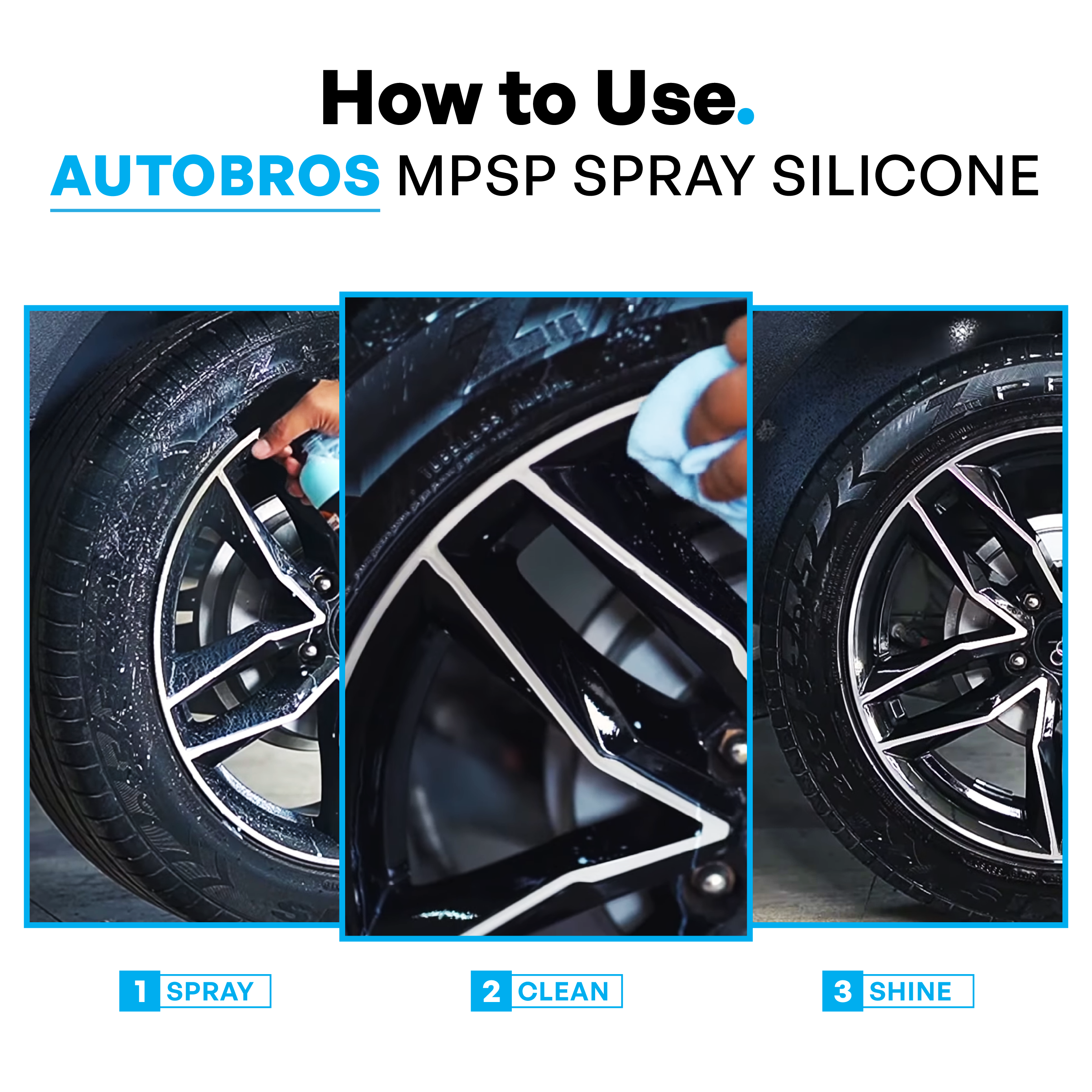 Step-by-step guide on how to use AUTOBROS MPSP Spray Silicone with close-up images of a car wheel cleaning process.